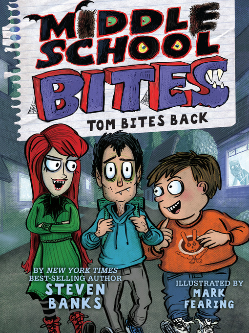 Title details for Middle School Bites 2 by Steven Banks - Wait list